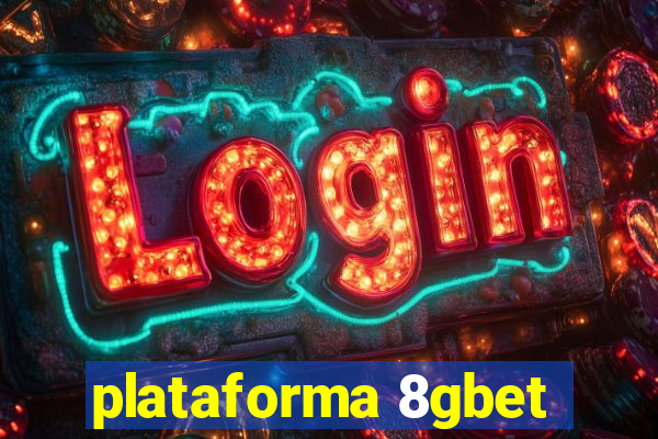 plataforma 8gbet